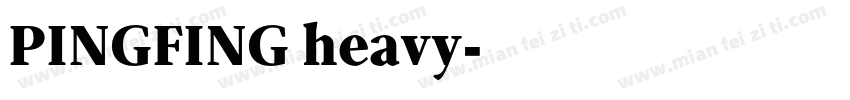 PINGFING heavy字体转换